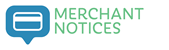 Merchant Notices